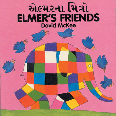 Book cover for Elmer's Friends (English-Gujarati)