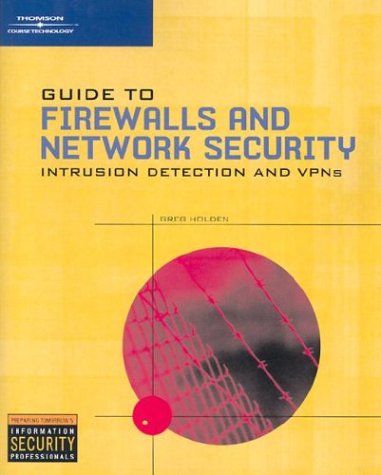 Book cover for Guide to Firewall Network Security and Intrusion Detection