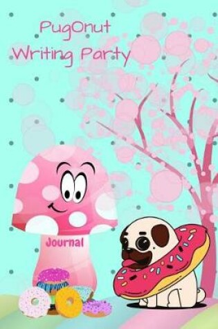Cover of PugOnut Writing Party Journal