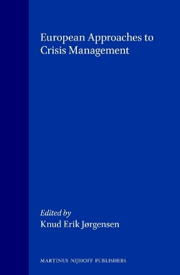 Cover of European Approaches to Crisis Management