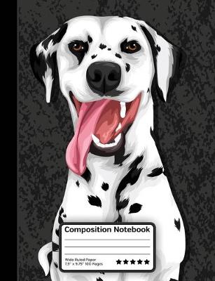 Book cover for Happy Dalmatian Dog Composition Notebook