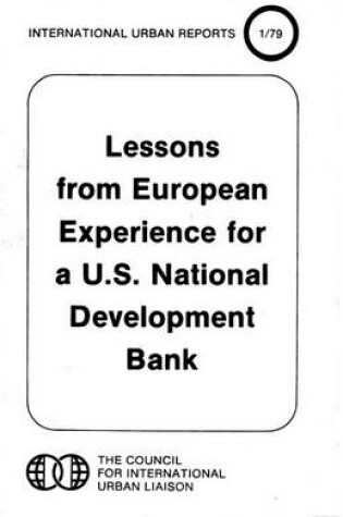 Cover of Lessons from European Experience for A U.S. National Development Bank