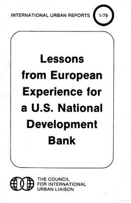 Book cover for Lessons from European Experience for A U.S. National Development Bank