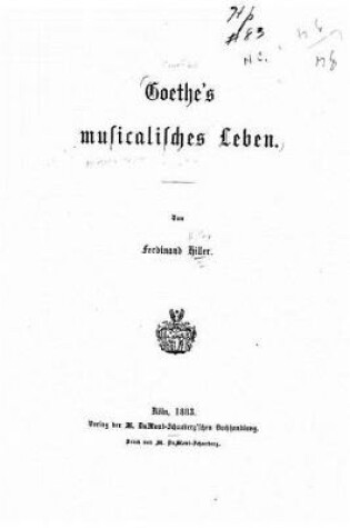 Cover of Goethe's muslicalisches leben