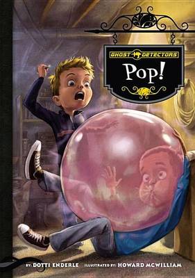 Book cover for Ghost Detectors Book 7: Pop!