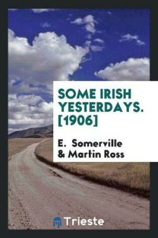 Cover of Some Irish Yesterdays