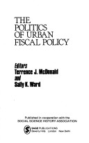 Cover of The Politics of Urban Fiscal Policy