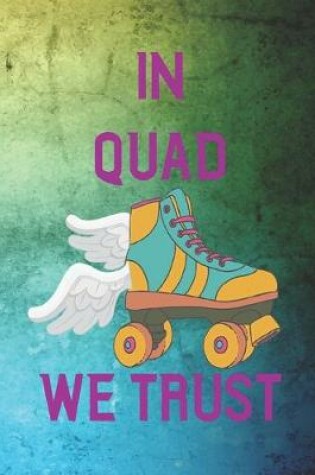 Cover of In Quad We Trust