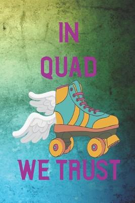 Book cover for In Quad We Trust