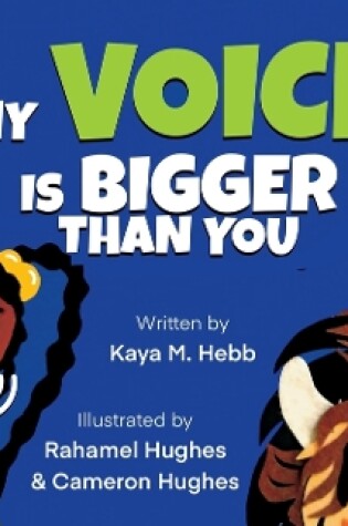 Cover of My Voice Is Bigger Than You