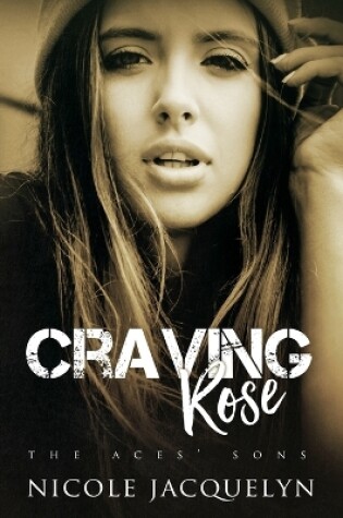 Cover of Craving Rose
