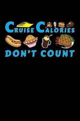 Book cover for Cruise Calories Don't Count