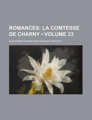 Book cover for Romances (Volume 33); La Comtesse de Charny