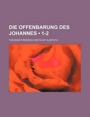 Book cover for Die Offenbarung Des Johannes (1-2)