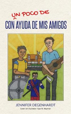 Book cover for Con (un poco de) ayuda de mis amigos