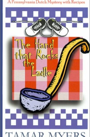 Cover of The Hand That Rocks the Ladle