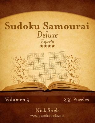 Cover of Sudoku Samurai Deluxe - Experto - Volumen 9 - 255 Puzzles