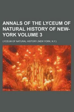 Cover of Annals of the Lyceum of Natural History of New-York Volume 3