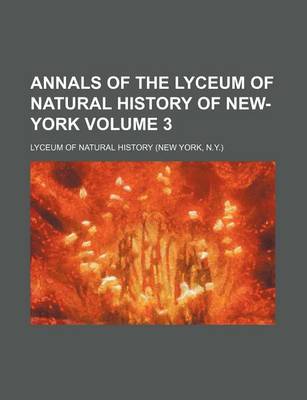 Book cover for Annals of the Lyceum of Natural History of New-York Volume 3