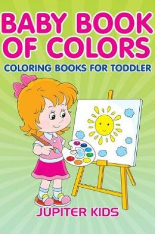 Cover of Baby Book Of Colors