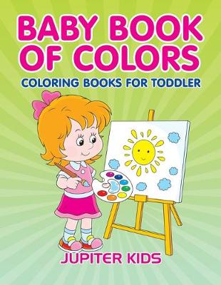 Book cover for Baby Book Of Colors