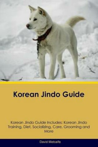 Cover of Korean Jindo Guide Korean Jindo Guide Includes