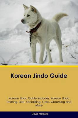 Book cover for Korean Jindo Guide Korean Jindo Guide Includes