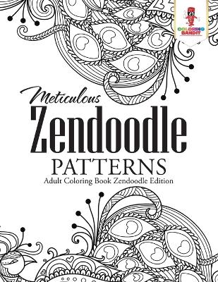 Book cover for Meticulous Zendoodle Patterns