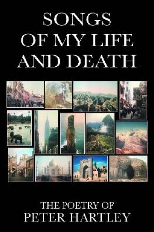 Cover of Songs of My Life and Death