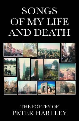 Book cover for Songs of My Life and Death