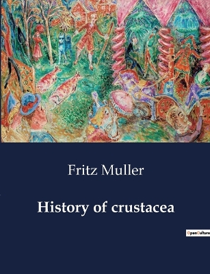 Book cover for History of crustacea