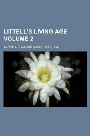 Cover of Littell's Living Age Volume 2