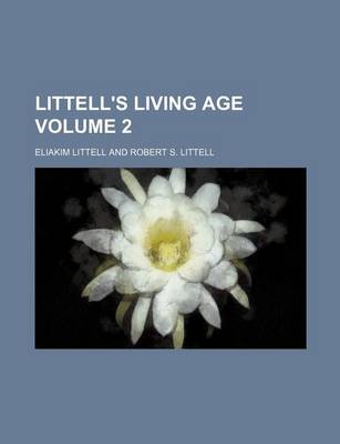 Book cover for Littell's Living Age Volume 2