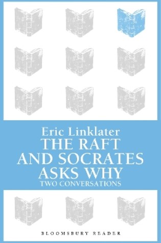 Cover of The Raft / Socrates Asks Why