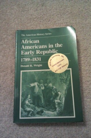 Cover of African Americans in the Early Republic 1789-1831