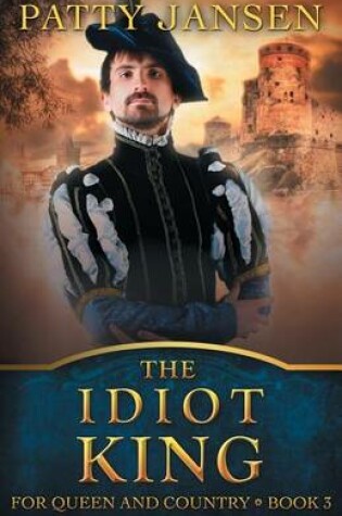 Cover of The Idiot King