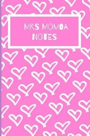 Cover of Mrs Momoa Notes