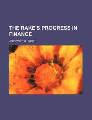 Book cover for The Rake's Progress in Finance