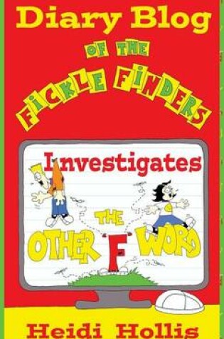 Cover of Diary Blog of the Fickle Finders