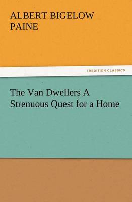 Book cover for The Van Dwellers a Strenuous Quest for a Home