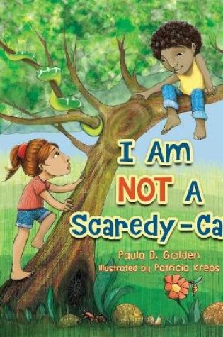 Cover of I Am NOT A Scaredy-Cat!