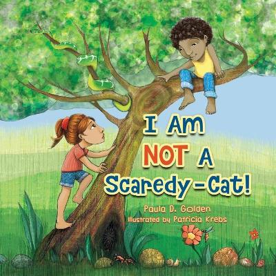 Book cover for I Am NOT A Scaredy-Cat!