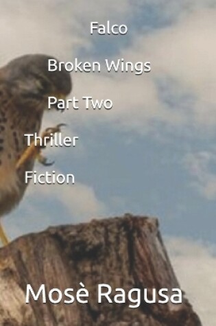 Cover of Falco Broken Wings Part Two