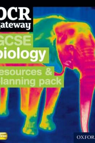 Cover of OCR Gateway GCSE Biology Resources and Planning Pack