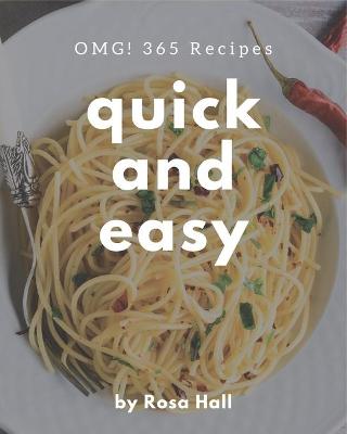 Book cover for OMG! 365 Quick And Easy Recipes