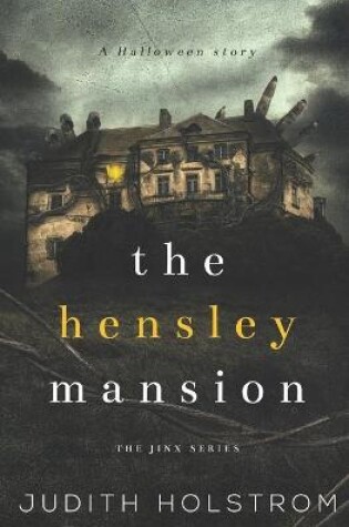 Cover of The Hensley Mansion