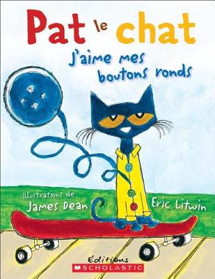 Book cover for Pat Le Chat: j'Aime Mes Boutons Ronds