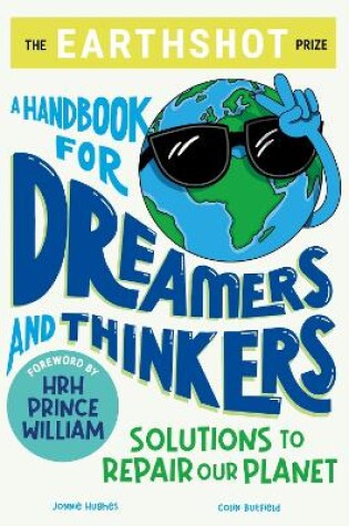 Cover of The Earthshot Prize: A Handbook for Dreamers and Thinkers