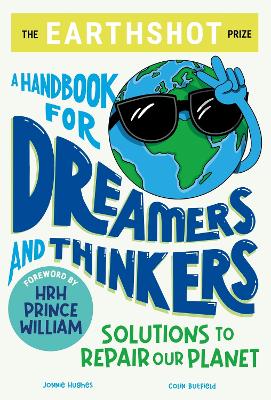 Book cover for The Earthshot Prize: A Handbook for Dreamers and Thinkers