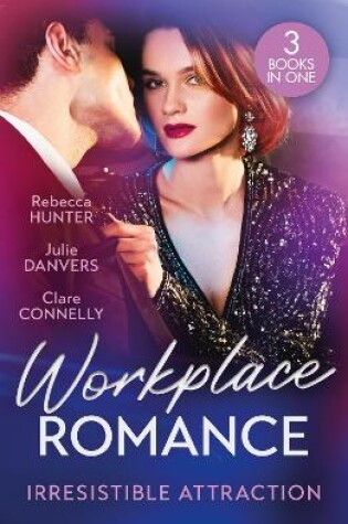 Cover of Workplace Romance: Irresistible Attraction